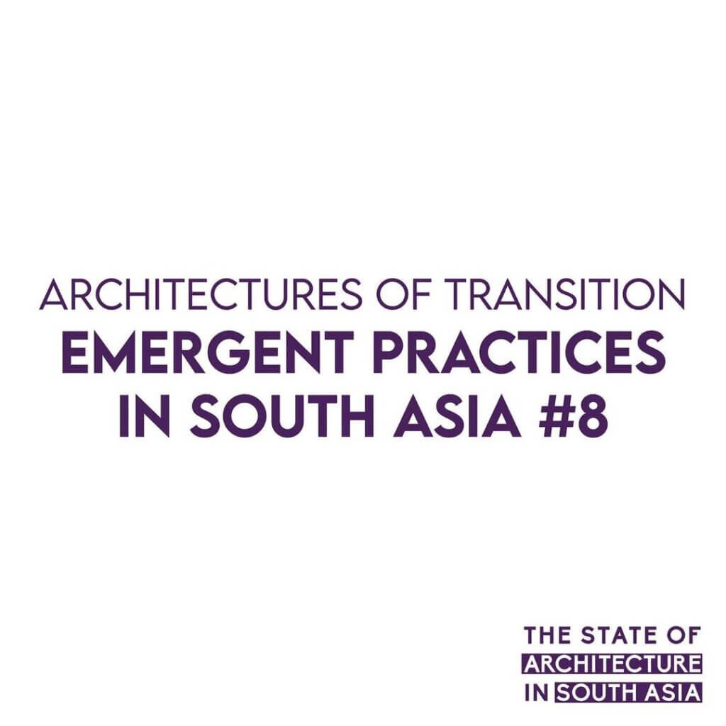 STUDIO NEBA - Architectures of Transition Emergent Practices in South Asia Catalogue-Harvard GSD-000